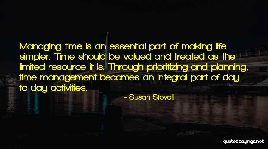 Time Management Prioritizing Quotes By Susan Stovall Time Management Prioritizing Quotes By Susan Stovall
