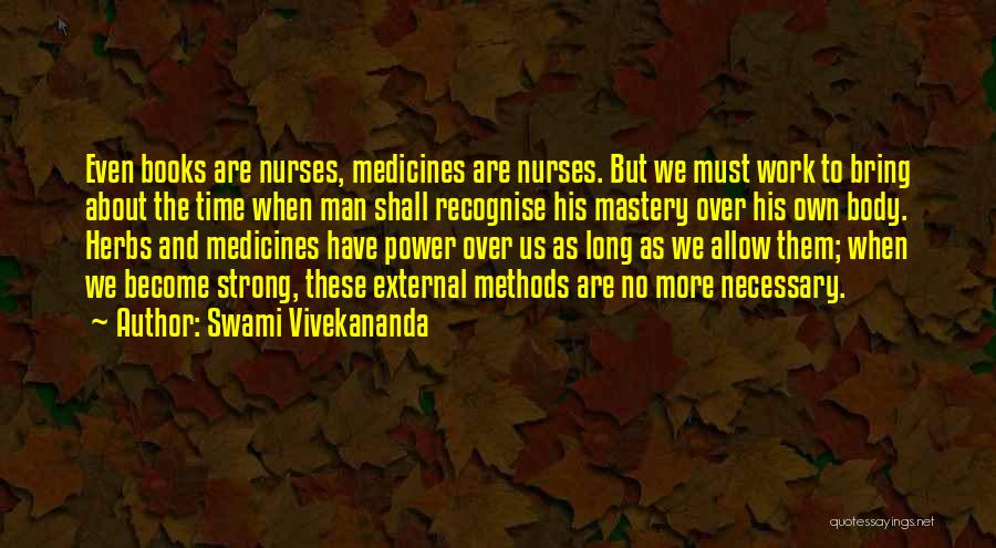 Time Mastery Quotes By Swami Vivekananda