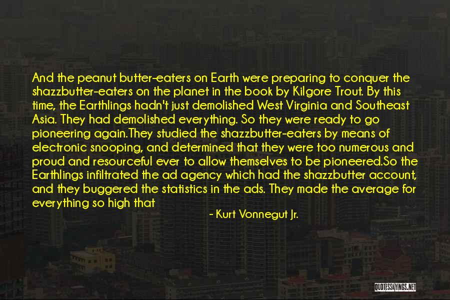 Time Means Everything Quotes By Kurt Vonnegut Jr. Time Means Everything Quotes By Kurt Vonnegut Jr.