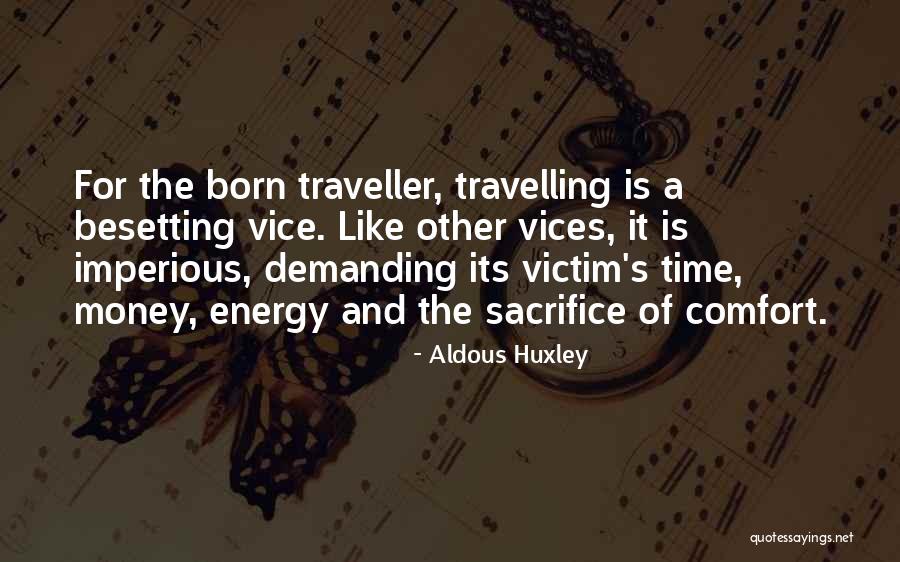 Time Money And Energy Quotes By Aldous Huxley Time Money And Energy Quotes By Aldous Huxley