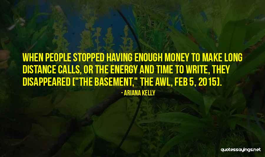 Time Money And Energy Quotes By Ariana Kelly Time Money And Energy Quotes By Ariana Kelly