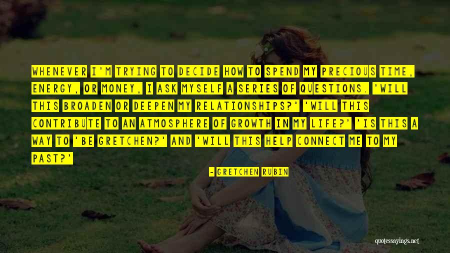 Time Money And Energy Quotes By Gretchen Rubin Time Money And Energy Quotes By Gretchen Rubin