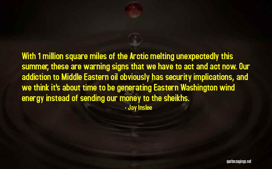 Time Money And Energy Quotes By Jay Inslee Time Money And Energy Quotes By Jay Inslee