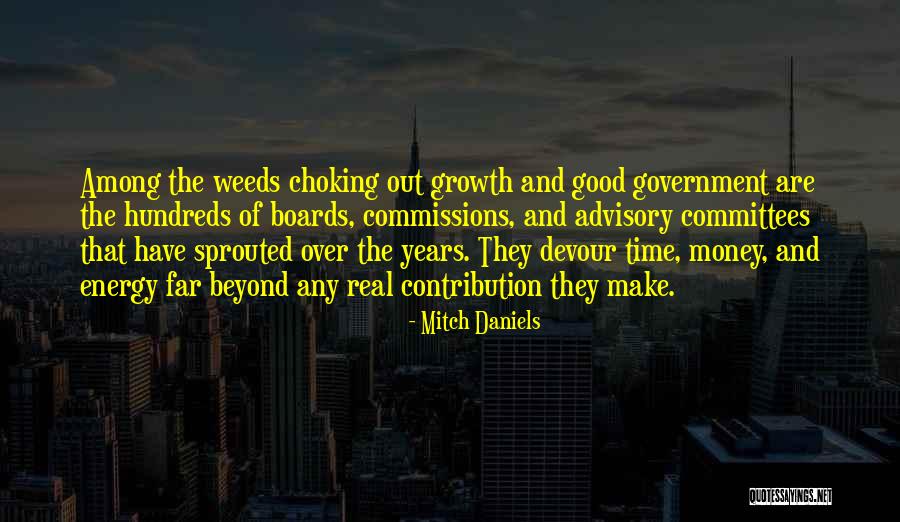 Time Money And Energy Quotes By Mitch Daniels Time Money And Energy Quotes By Mitch Daniels