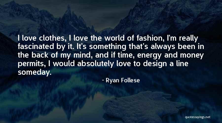 Time Money And Energy Quotes By Ryan Follese Time Money And Energy Quotes By Ryan Follese
