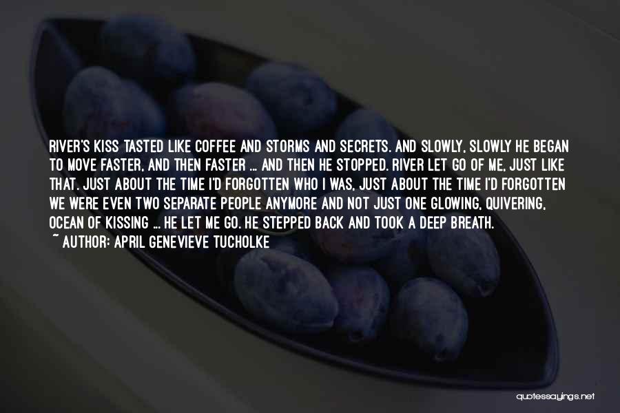 Time Move Faster Quotes By April Genevieve Tucholke Time Move Faster Quotes By April Genevieve Tucholke