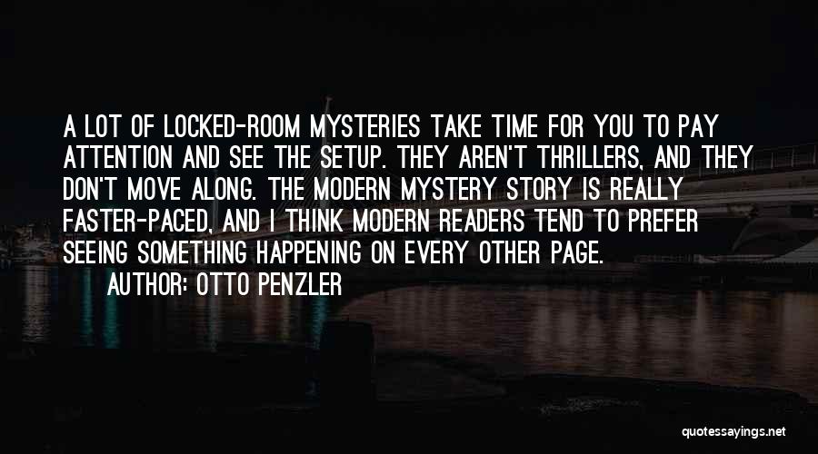 Time Move Faster Quotes By Otto Penzler