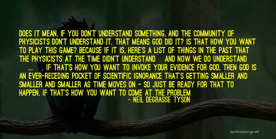 Time Moves On Quotes By Neil DeGrasse Tyson Time Moves On Quotes By Neil DeGrasse Tyson