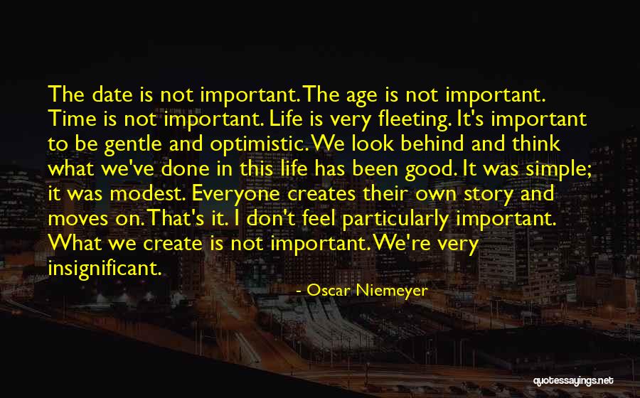 Time Moves On Quotes By Oscar Niemeyer Time Moves On Quotes By Oscar Niemeyer