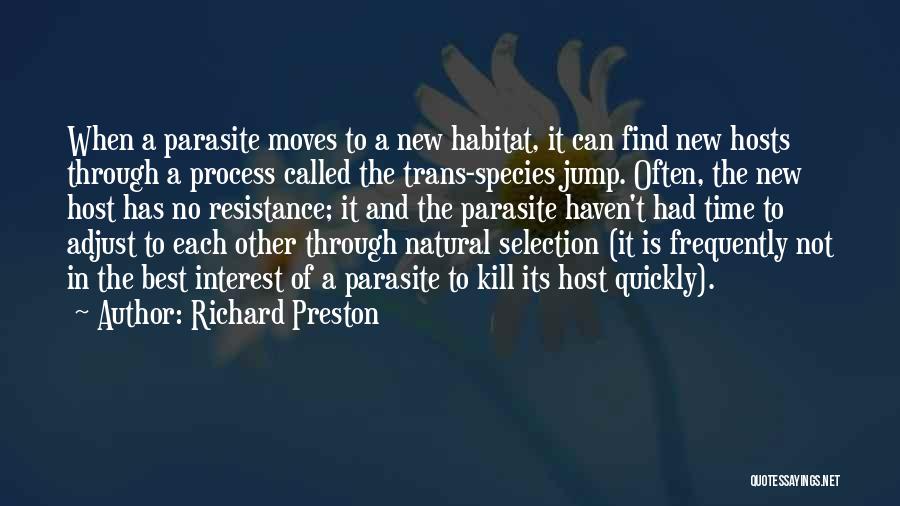 Time Moves Quickly Quotes By Richard Preston