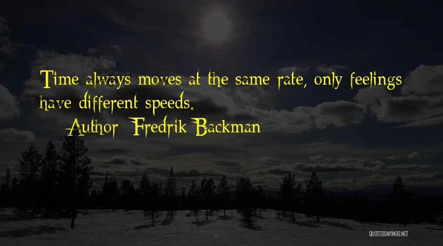 Time Moves Quotes By Fredrik Backman