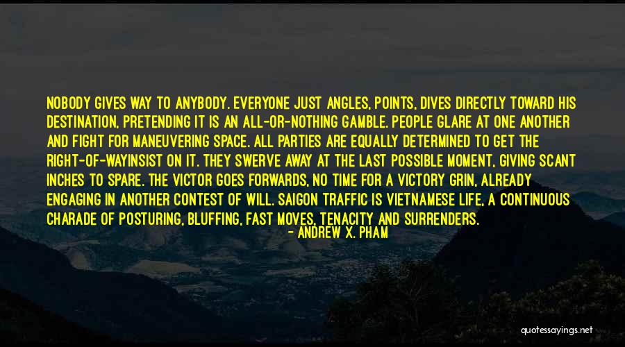 Time Moves Too Fast Quotes By Andrew X. Pham Time Moves Too Fast Quotes By Andrew X. Pham
