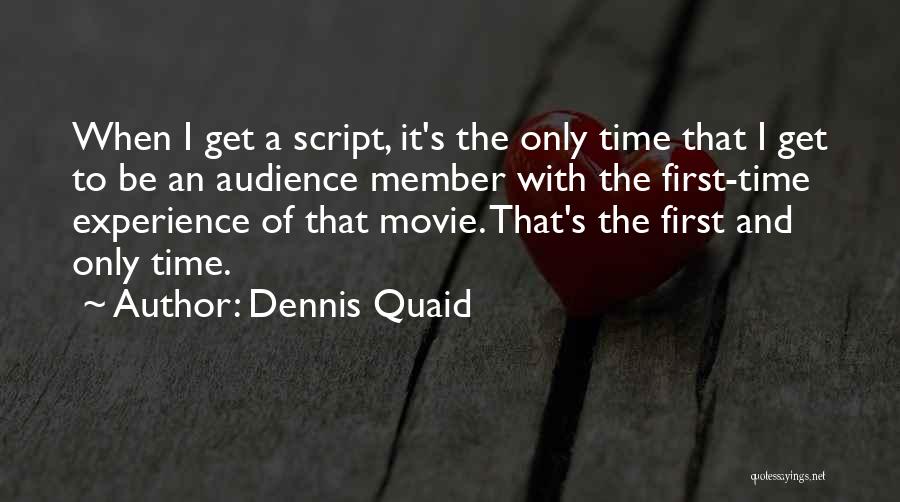 Time Movie Quotes By Dennis Quaid