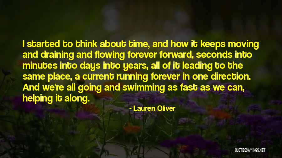 Time Moving Fast Quotes By Lauren Oliver