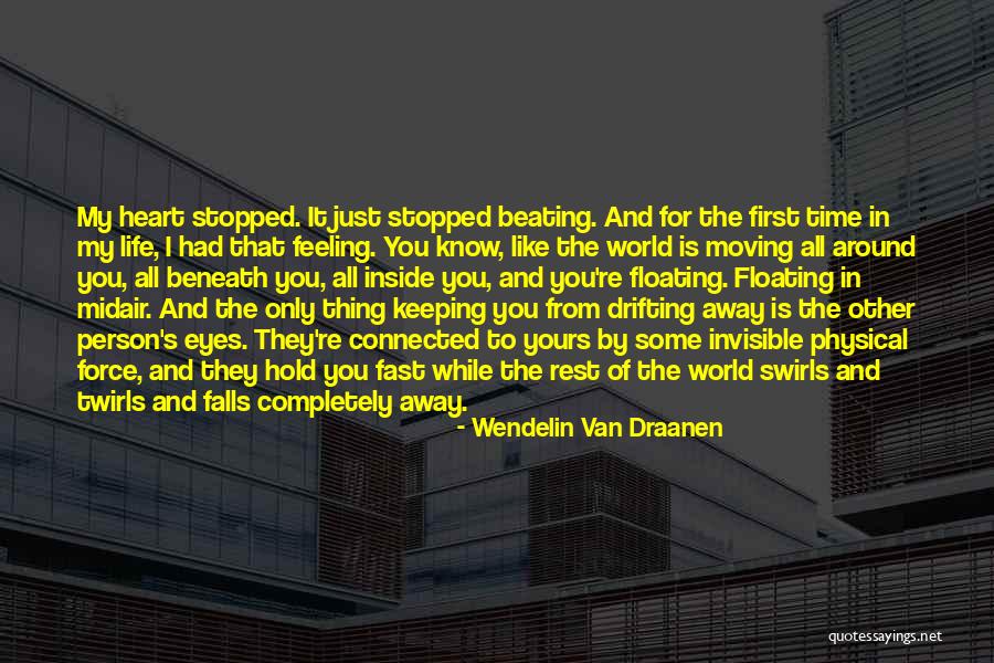 Time Moving Fast Quotes By Wendelin Van Draanen