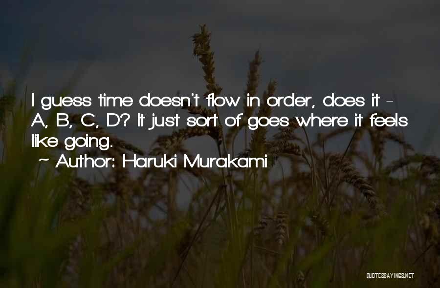 Time Murakami Quotes By Haruki Murakami