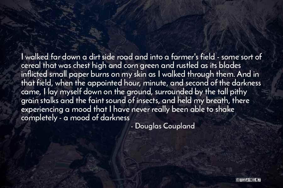 Time Must Go On Quotes By Douglas Coupland Time Must Go On Quotes By Douglas Coupland