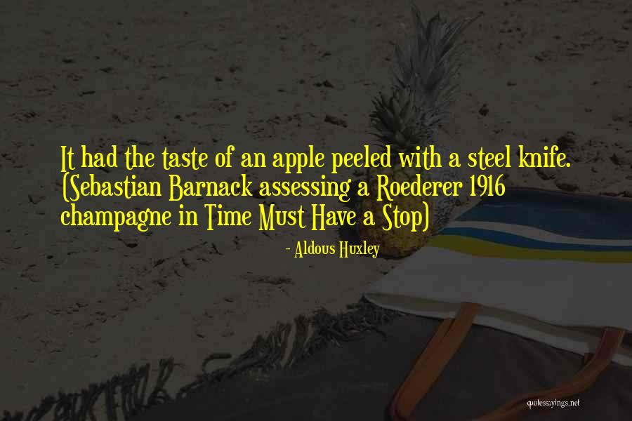 Time Must Have A Stop Quotes By Aldous Huxley Time Must Have A Stop Quotes By Aldous Huxley