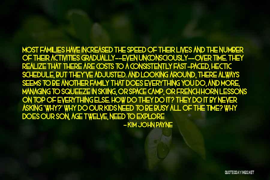 Time Must Have A Stop Quotes By Kim John Payne Time Must Have A Stop Quotes By Kim John Payne
