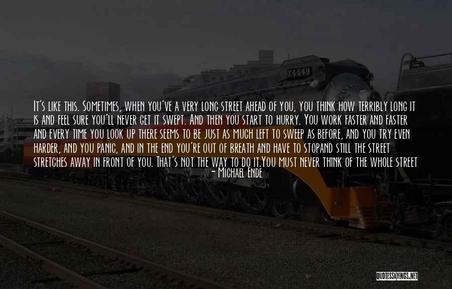 Time Must Have A Stop Quotes By Michael Ende Time Must Have A Stop Quotes By Michael Ende