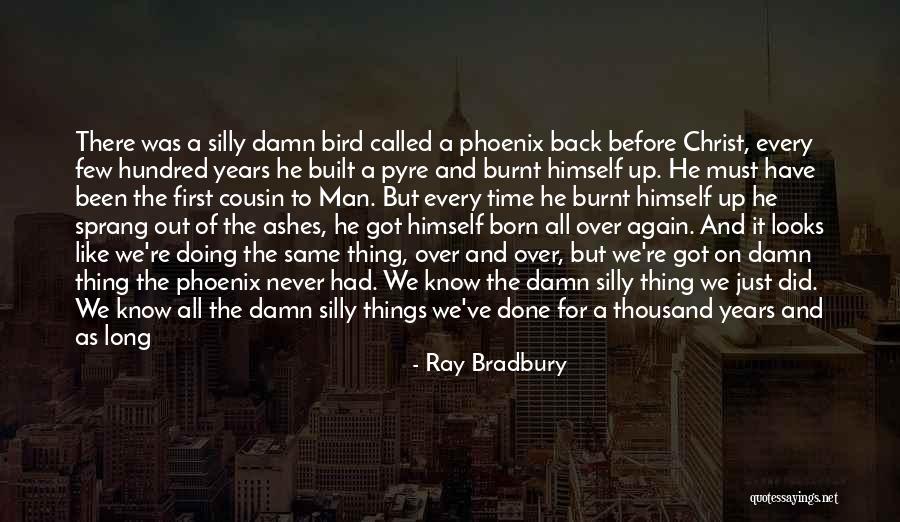 Time Must Have A Stop Quotes By Ray Bradbury Time Must Have A Stop Quotes By Ray Bradbury