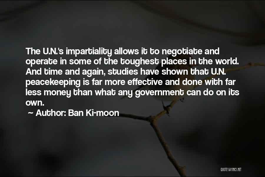 Time N Money Quotes By Ban Ki-moon