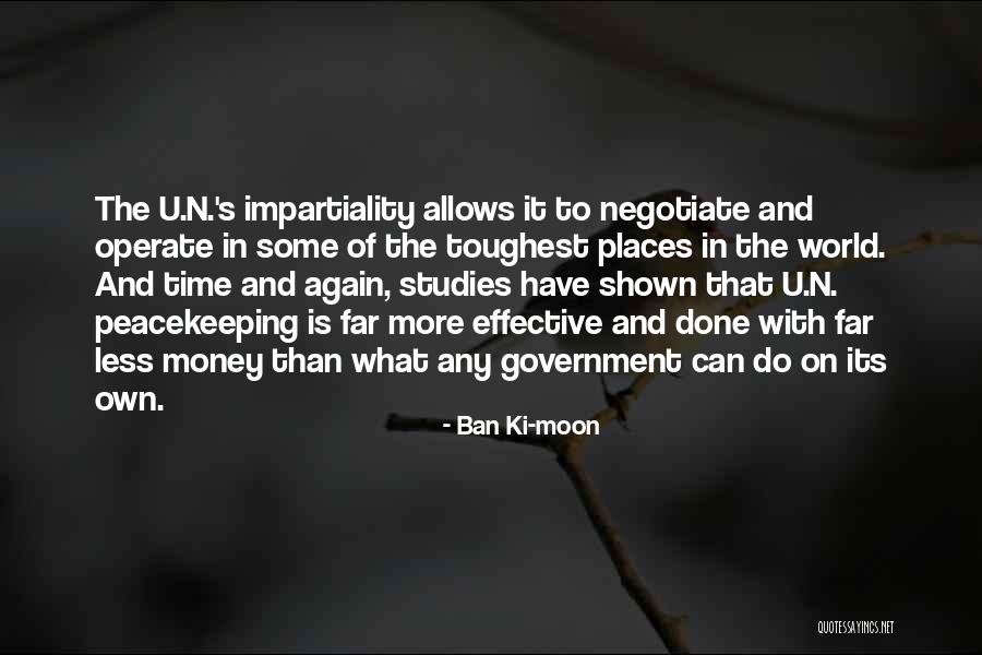 Time N Money Quotes By Ban Ki-moon