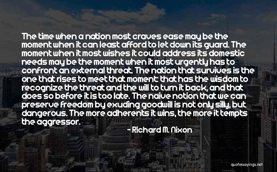 Time Needs Quotes By Richard M. Nixon Time Needs Quotes By Richard M. Nixon