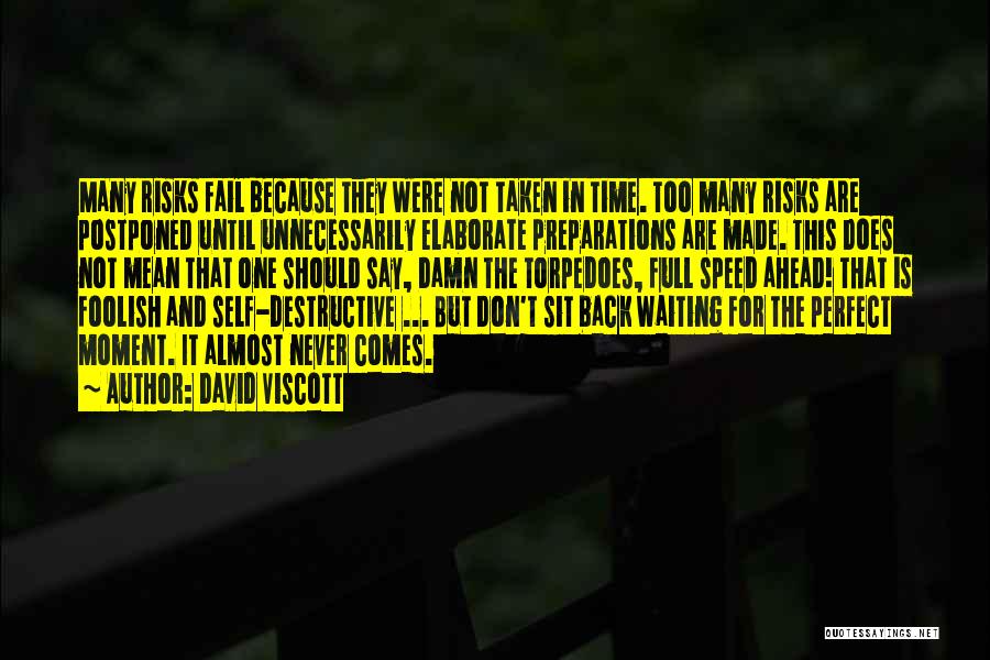 Time Never Back Quotes By David Viscott