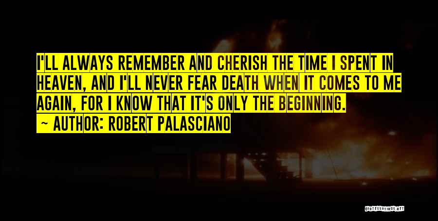 Time Never Comes Again Quotes By Robert Palasciano