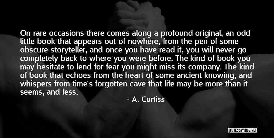 Time Never Comes Quotes By A. Curtiss Time Never Comes Quotes By A. Curtiss