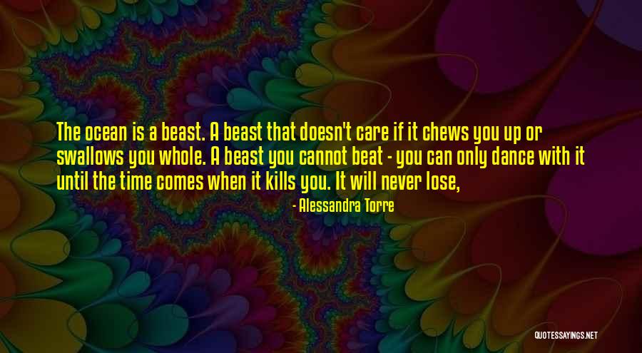 Time Never Comes Quotes By Alessandra Torre Time Never Comes Quotes By Alessandra Torre