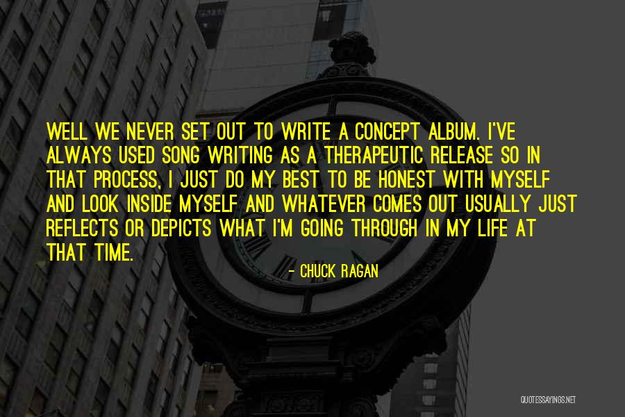 Time Never Comes Quotes By Chuck Ragan Time Never Comes Quotes By Chuck Ragan