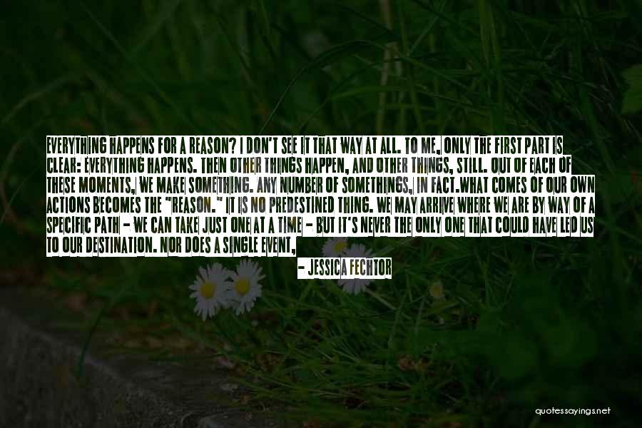 Time Never Comes Quotes By Jessica Fechtor Time Never Comes Quotes By Jessica Fechtor