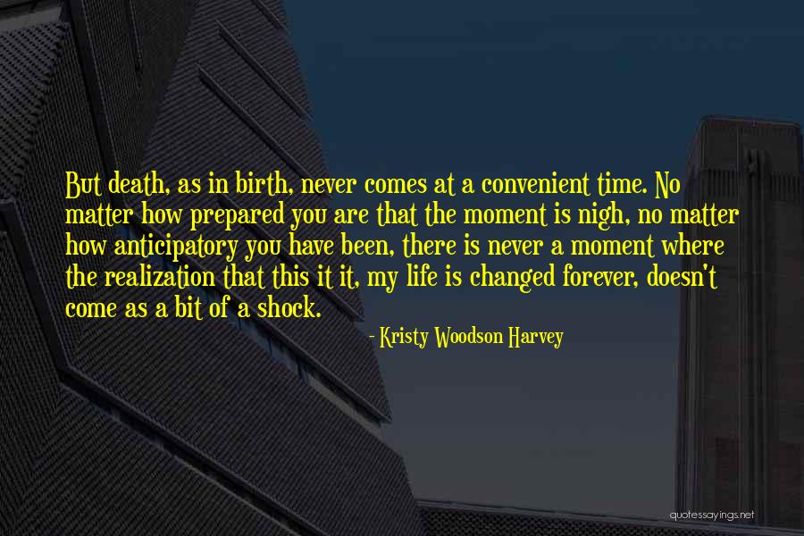 Time Never Comes Quotes By Kristy Woodson Harvey Time Never Comes Quotes By Kristy Woodson Harvey