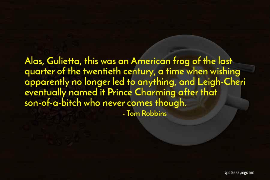 Time Never Comes Quotes By Tom Robbins Time Never Comes Quotes By Tom Robbins