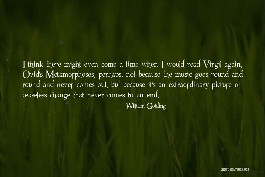 Time Never Comes Quotes By William Golding Time Never Comes Quotes By William Golding