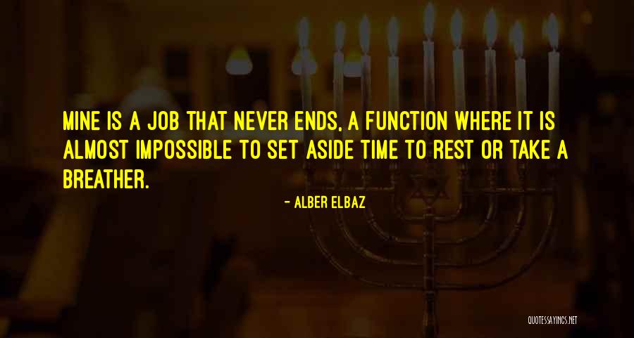 Time Never Ends Quotes By Alber Elbaz Time Never Ends Quotes By Alber Elbaz