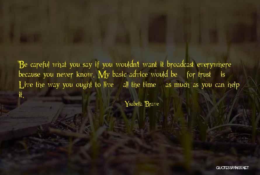 Time Never Quotes By Ysabella Brave