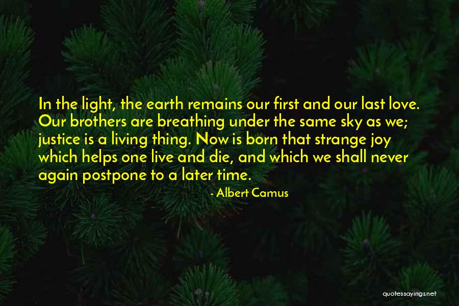 Time Never Remains Same Quotes By Albert Camus