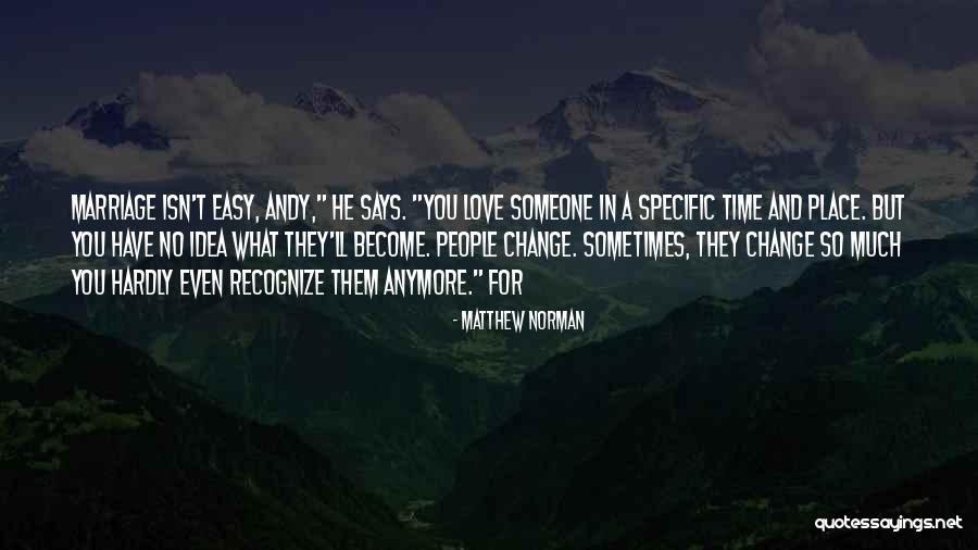 Time Norman Quotes By Matthew Norman Time Norman Quotes By Matthew Norman