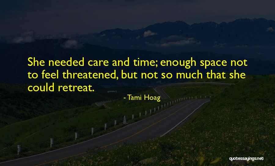 Time Not Enough Quotes By Tami Hoag