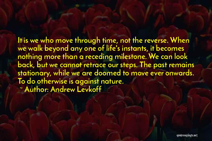 Time Not Passing Quotes By Andrew Levkoff