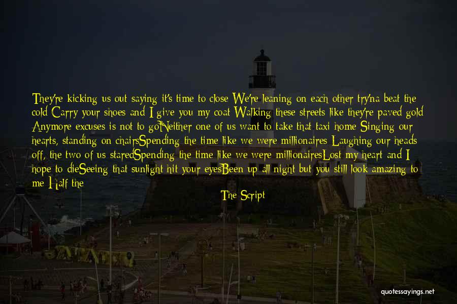 Time Not Standing Still Quotes By The Script Time Not Standing Still Quotes By The Script