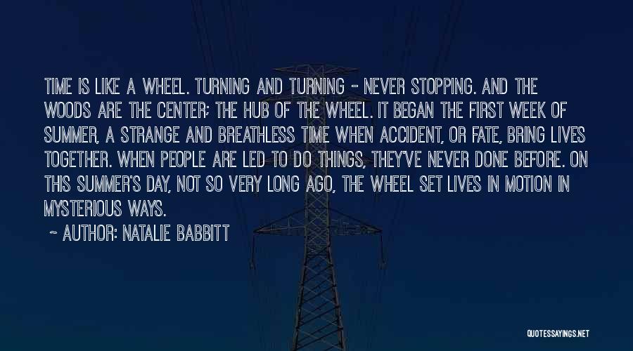 Time Not Stopping Quotes By Natalie Babbitt