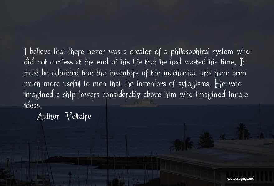 Time Not Wasted Quotes By Voltaire