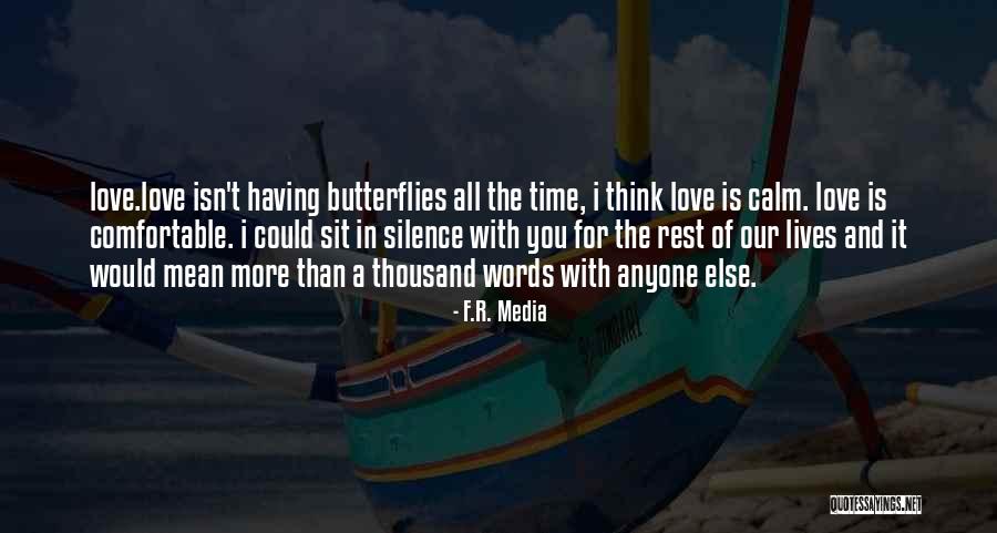 Time Of Butterflies Quotes By F.R. Media