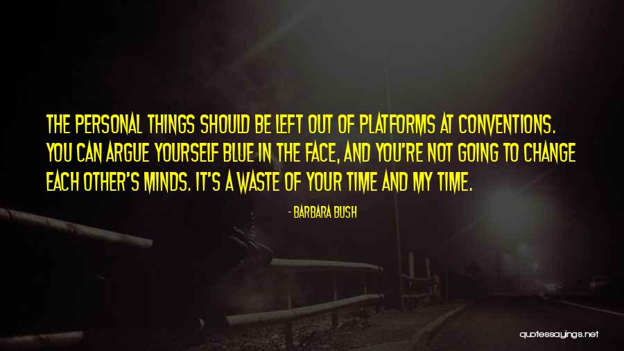 Time Of Change Quotes By Barbara Bush Time Of Change Quotes By Barbara Bush