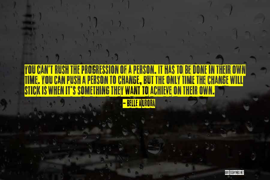 Time Of Change Quotes By Belle Aurora Time Of Change Quotes By Belle Aurora