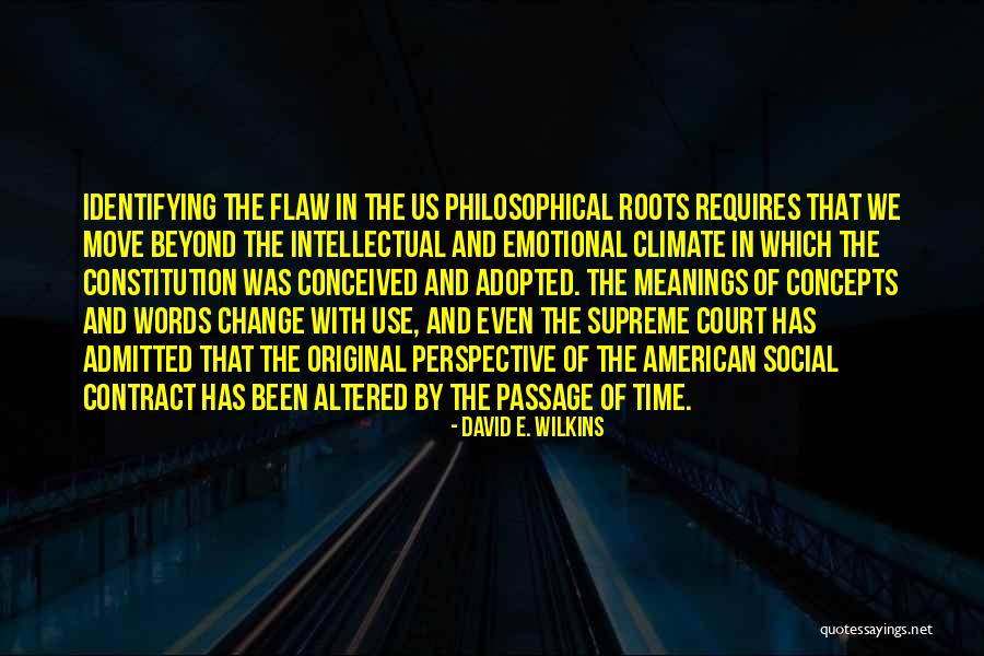 Time Of Change Quotes By David E. Wilkins Time Of Change Quotes By David E. Wilkins